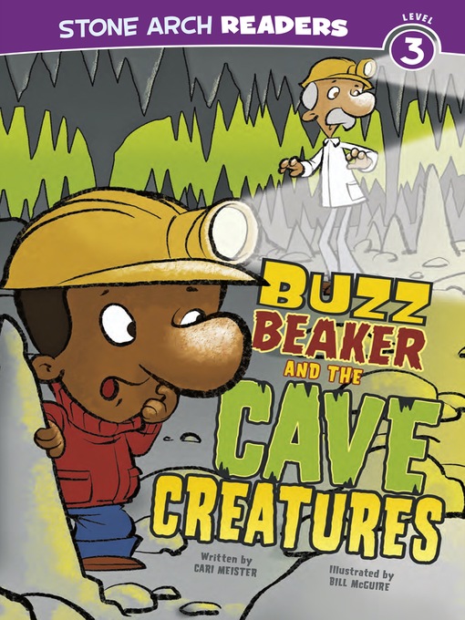 Title details for Buzz Beaker and the Cave Creatures by Cari Meister - Wait list